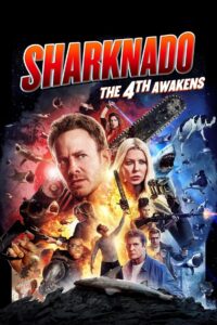 Sharknado 4 The 4th Awakens (2016) ฝูงฉลามทอร์นาโด อุบัติการณ์ครั้งที่ 4