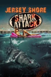 Jersey Shore Shark Attack (2012) ฉลามคลั่งทะเลเลือด